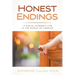 Honest Endings: A Social Worker's Life in the World of Hospice