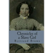 Chronicles of a Slave Girl: A Slave Narrative
