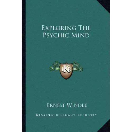 Exploring the Psychic Mind