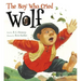 The Boy Who Cried Wolf