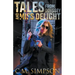 Tales from Odyssey and Miss Delight