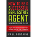 How to Be a Successful Real Estate Agent: In an Industry Where 87% Fail