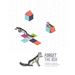 Forget the Box: Freeing your imagination to create a stimulating brief