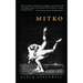 Mitko (Miami University Press Fiction)