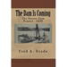The Dam Is Coming: The Nevers Dam Project - 1890
