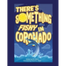 There's Something Fishy in Coronado