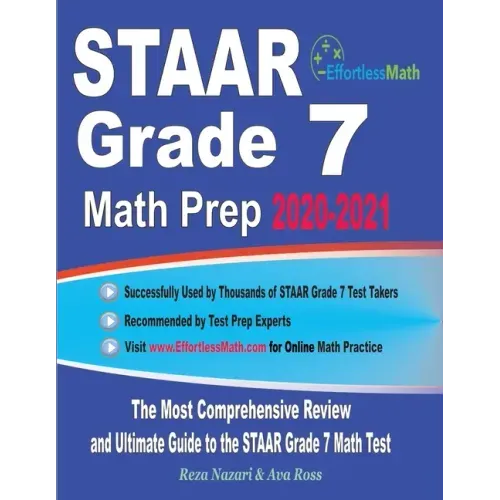 STAAR Grade 7 Math Prep 2020-2021: The Most Comprehensive Review and Ultimate Guide to the STAAR Grade 7 Math Test