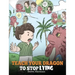 Teach Your Dragon to Stop Lying: A Dragon Book To Teach Kids NOT to Lie. A Cute Children Story To Teach Children About Telling The Truth and Honesty.