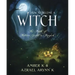 How to Become a Witch: The Path of Nature, Spirit & Magick