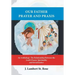 Our Father Prayer and Praxis: An Anthology: The Relationship Between the Lord's Prayer, Spirituality and Social Justice