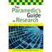 The Paramedic's Guide to Research: An Introduction