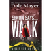 Simon Says... Walk