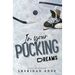 In Your Pucking Dreams