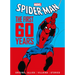 Marvel's Spider-Man: The First 60 Years