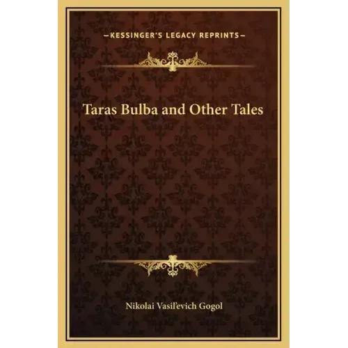 Taras Bulba and Other Tales