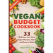 Vegan Budget Cookbook 33 Delicious Low-Cost Vegan Recipes Quick and Easy to Make