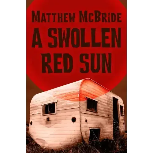 A Swollen Red Sun