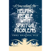 A Sourcebook for Helping People with Spiritual Problems