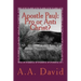 Apostle Paul: Pro or Anti Christ?