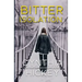 Bitter Isolation