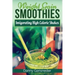 Weight Gain Smoothies: Invigorating High Calorie Shakes