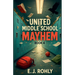 United Middle School Mayhem Book 4