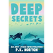 Deep Secrets: An Amy Lynch Investigation