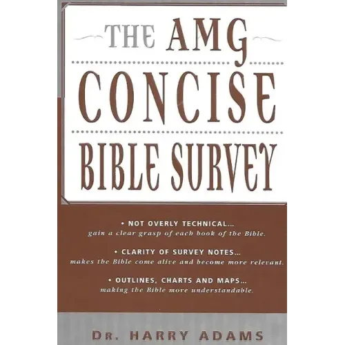 The AMG Concise Bible Survey