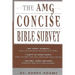 The AMG Concise Bible Survey