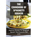 The Cookbook Of Spaghetti Squash: Delicious Recipes For Spaghetti Squash That Everyone Will Love: Guide To Cooking Spaghetti Squash In Slower Cooker