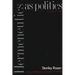 Hermeneutics as Politics: Second Edition