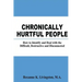 Chronically Hurtful People: How to Identify and Deal with the Difficult, Destructive and Disconnected