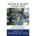 More & More Each Day: A Poetic Praise For Healing and Prospering The Mind, Body and Spirit
