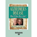 Alzheimer's Disease: What If There Was a Cure? (Large Print 16pt)