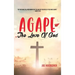 Agape: The Love of God
