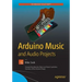 Arduino Music and Audio Projects