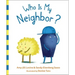 Who Is My Neighbor?