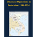 Dinassaut Operations in Indochina: 1946-1954