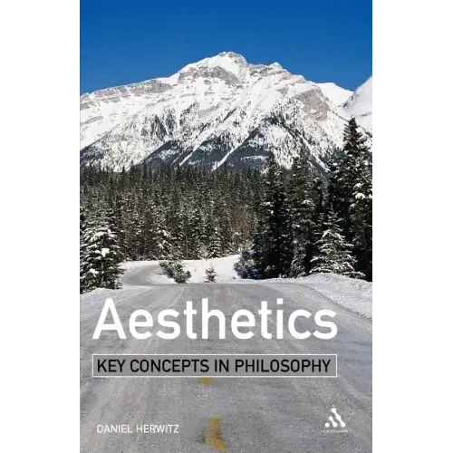 Aesthetics: Key Concepts in Philosophy
