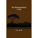 The Haunted Room: A Tale