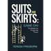 Suits and Skirts: Game On! The Battle for Corporate Power