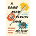 A Damn Near Perfect Game: Reclaiming America's Pastime