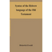 Syntax of the Hebrew language of the Old Testament