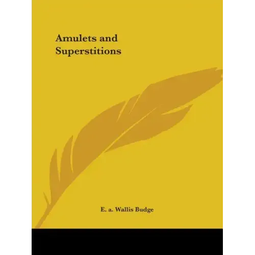 Amulets and Superstitions
