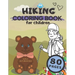 Hiking Coloring Book For Children: Awesome Coloring Pages Related To Hiking Tours