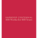 Harwood Centennial: 100 Works for 100 Years