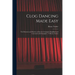 Clog Dancing Made Easy: the Elements and Practice of That Art Arranged, Simplified and Corrected, With Examples / Y Henry Tucker