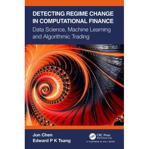 Detecting Regime Change in Computational Finance: Data Science, Machine Learning and Algorithmic Trading