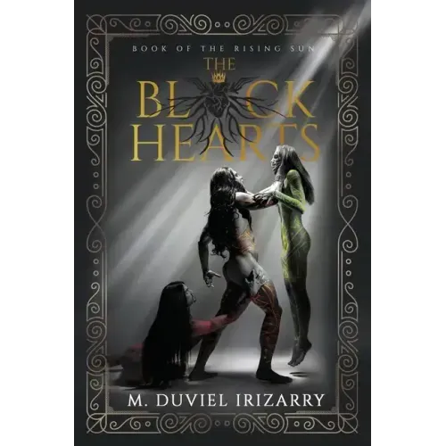 The Black Hearts: Book of the Rising Sun