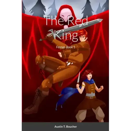 The Red King: Fereya-Book 1